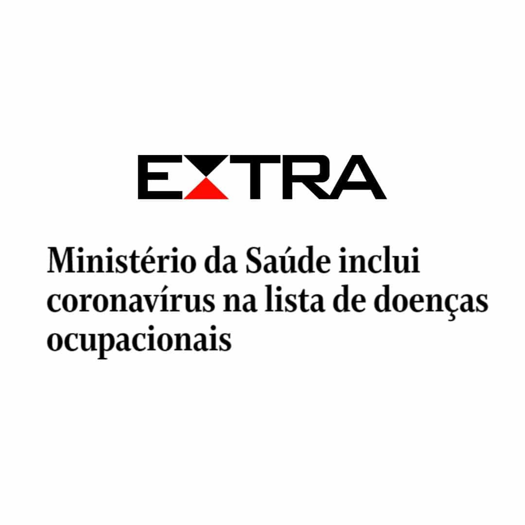 Você está visualizando atualmente Ministério da saúde inclui coronavírus na lista de doenças ocupacionais